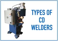 Types of Capacitor Discharge Welders | Weld Systems Integrators